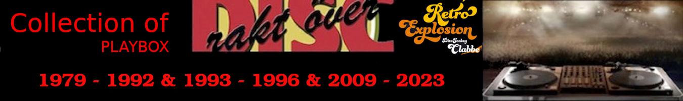 Playbox Collection of Rakt Över Disc 1979-1996 & DJ Clabbe 2009-2021
